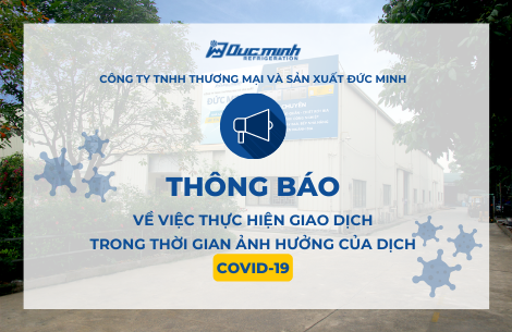 Thông báo về việc thực hiện giao dịch trong thời gian ảnh hưởng của dịch COVID-19