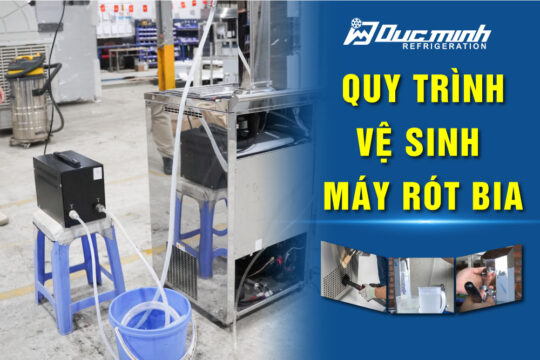 Quy trình vệ sinh máy rót bia đúng chuẩn 2025